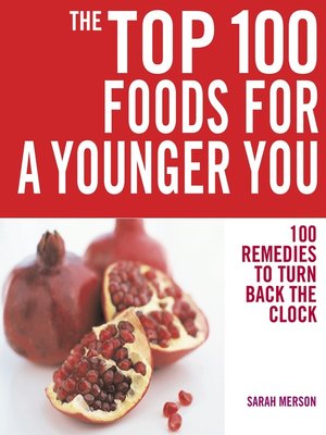 cover image of Top 100 Foods for a Younger You